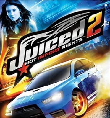 Juiced 2: Hot Import Nights - Experience Adrenaline-Fueled Street Racing and Customization in This High-Octane Gem!